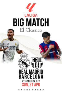 REAL MADRID VS BARCELONA EL CLASSICO POSTER Template PosterMyWall real-madrid-vs-barcelona-el-classico-poster-template-postermywall