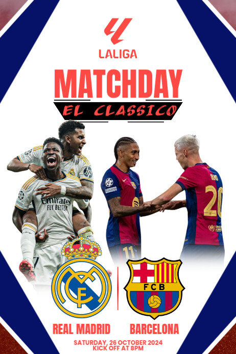 Copy of REAL MADRID VS BARCELONA EL CLASSICO | PosterMyWall