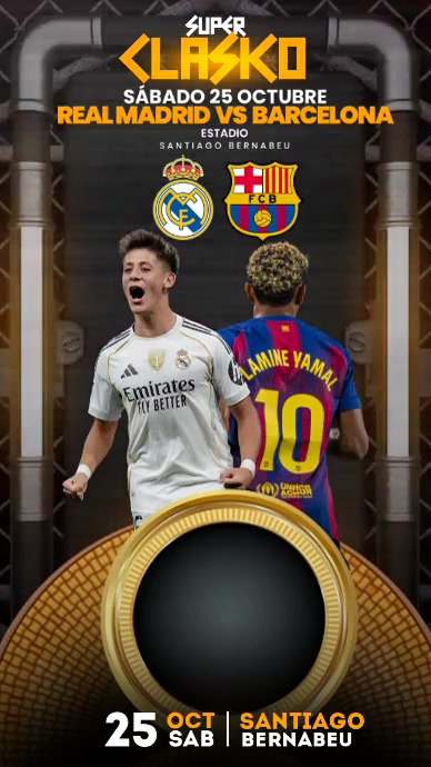 Real Madrid vs Barcelona F.C 2025 Template | PosterMyWall