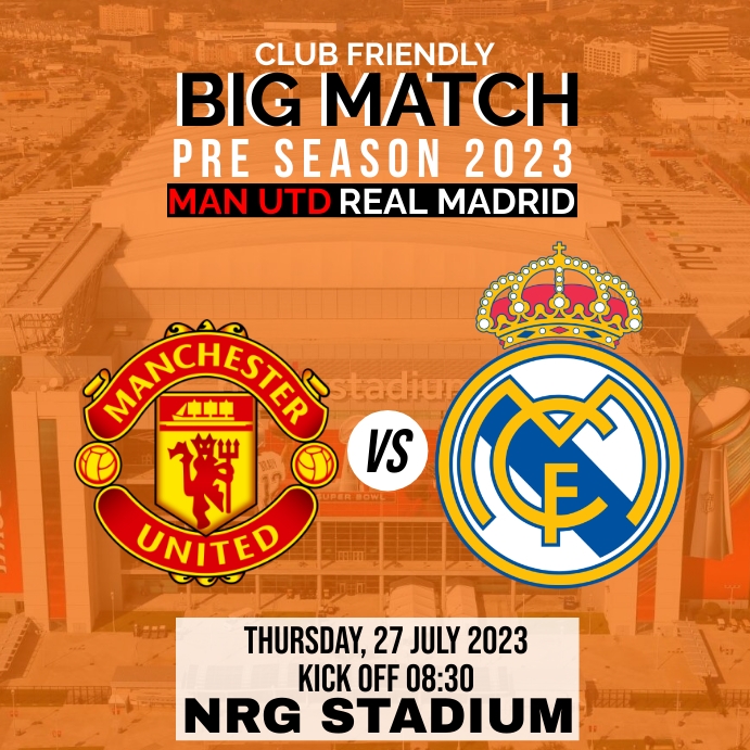 REAL MADRID VS MAN UNITED Template PosterMyWall real-madrid-vs-man-united-template-postermywall
