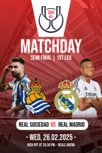 REAL SOCIEDAD VS REAL MADRID COPA DEL REY Template PosterMyWall REAL SOCIEDAD VS REAL MADRID COPA DEL REY Template PosterMyWall