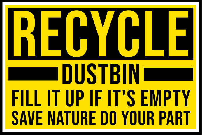 Sign Ever Use Me Dustbin Sign Board Collage Office
