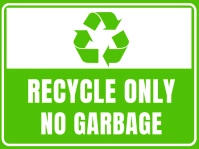 Recycle Only Yard Sign template