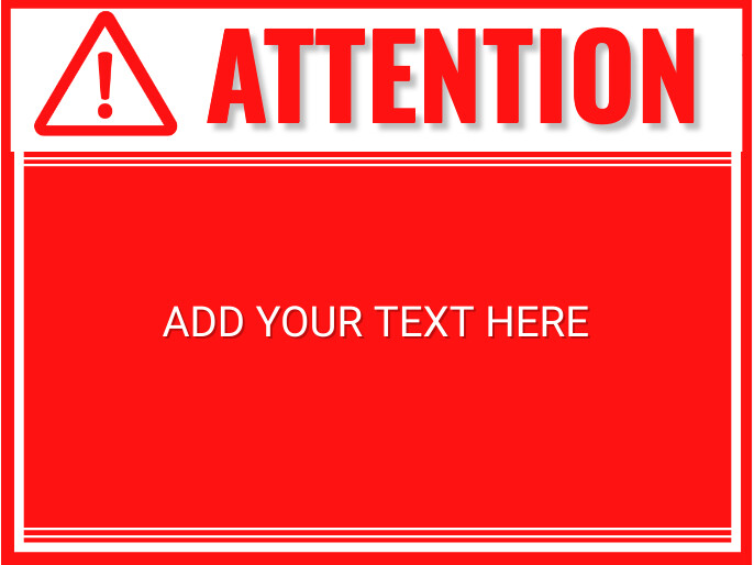 Attention Sign Template