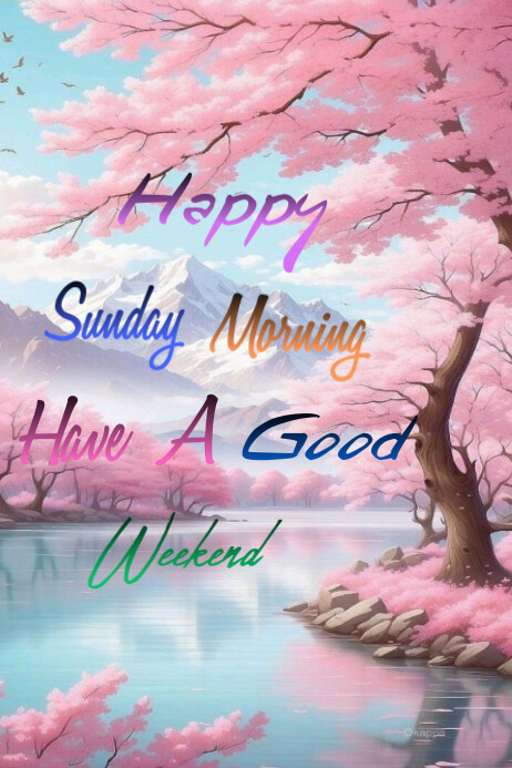 Red Joyful Happy Sunday Morning Have A Good Weekend  Poster template
