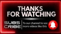 Red Neon Thanks For Watching Youtube  Digital Display (16:9) template