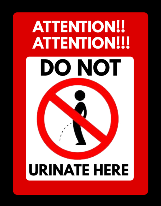 Red No Urinating Sign Poster/Wallboard Template | PosterMyWall