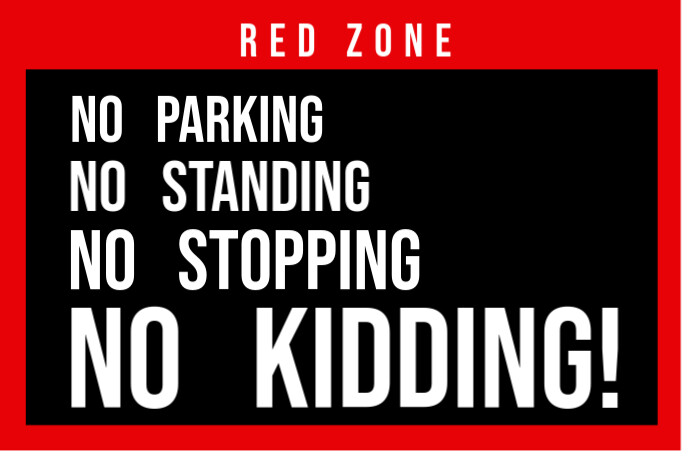 Example Sign Red Zone Red Zone Sign Template | PosterMyWall