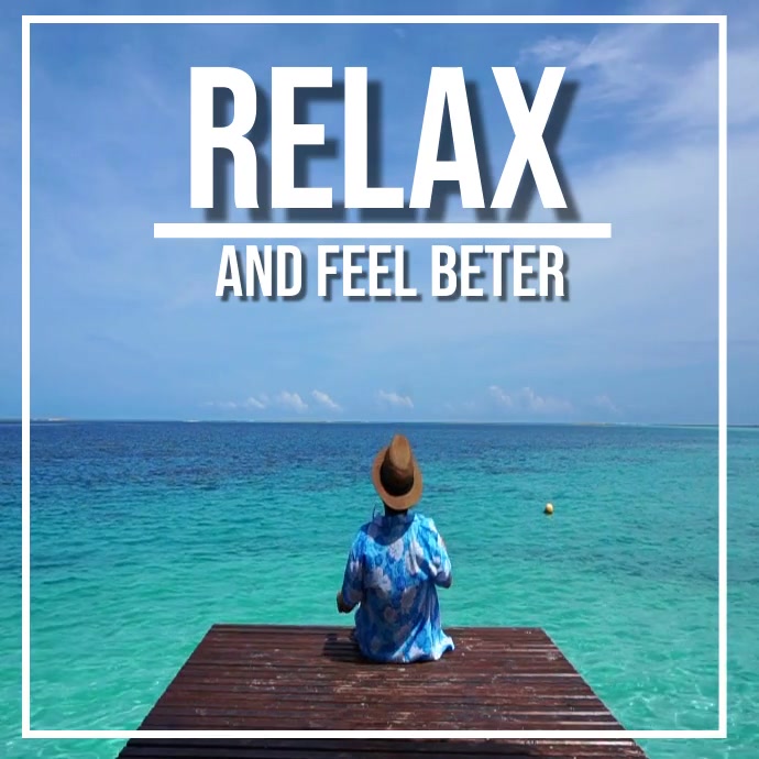 Relaxation Posts RELAX AND FEEL BETTER Template | PosterMyWall