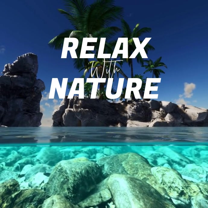 Relax with nature Template | PosterMyWall