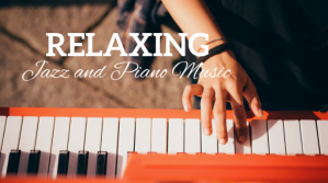 relaxing jazz and piano music youtube thumbna template