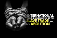 Remembrance of Slave Trade Template Poster