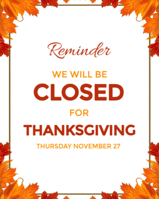 Reminder: Closed for Thanksgiving Instagram Portrait template