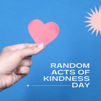 Random Acts of Kindness Day Post Template | PosterMyWall