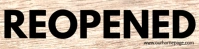 Reopened Sign Open Opening reopening Flyer Po Banner 2' × 8' template