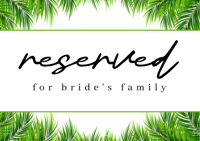 Reserved For Bride's Family Wedding Sign A4 template