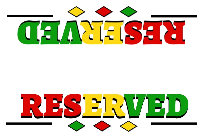 Copy of Reserved Sign w/ Rasta Colors | PosterMyWall