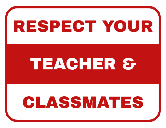 Respect Your Teacher and Classmates Sign Template Editable Printable Classroom Rules Poster Flyer (US Letter)