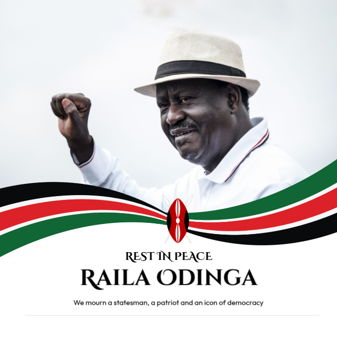 Rest In Peace Raila Odinga Template | PosterMyWall