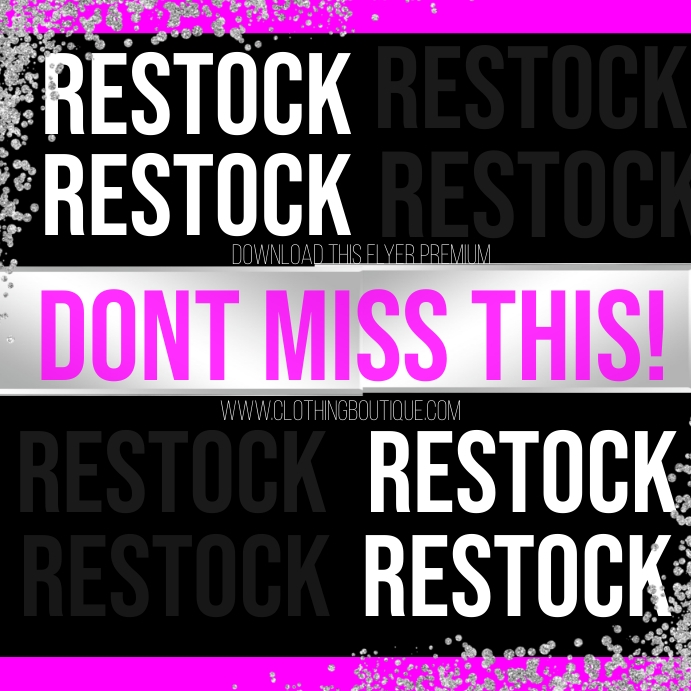 Restock Design Copy of Restock eflyer | PosterMyWall