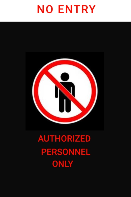 Restricted Access Poster Example restricted access sign poster Template | PosterMyWall