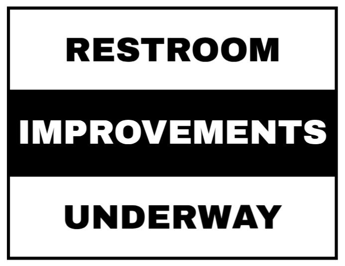 Restroom Improvements Underway Sign Template Editable Printable Toilet Renovation Notice signage Flyer (US Letter)