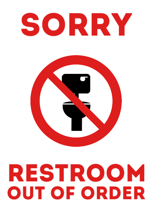 Copy Of Restroom Out Of Order Wc Door Sign Printable PosterMyWall Copy of restroom out of order wc door sign printable postermywall