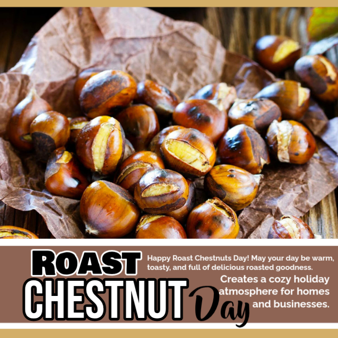 Roast chestnuts day Template | PosterMyWall
