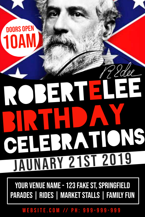 Copy of Robert E Lee Birthday Poster | PosterMyWall