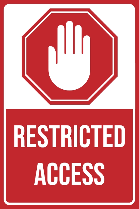 Rrestricted Access Sign, Warning Sign Template | PosterMyWall
