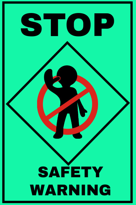 safety sign Template | PosterMyWall