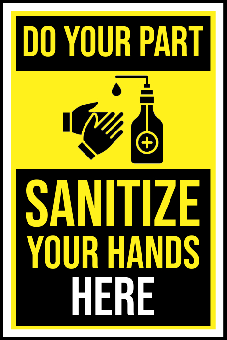Sanitized Sign Sanitize Sign Board Poster Template | PosterMyWall