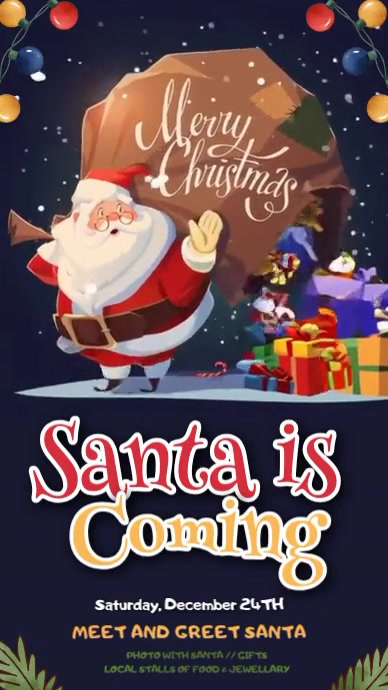 Santa is coming Template | PosterMyWall