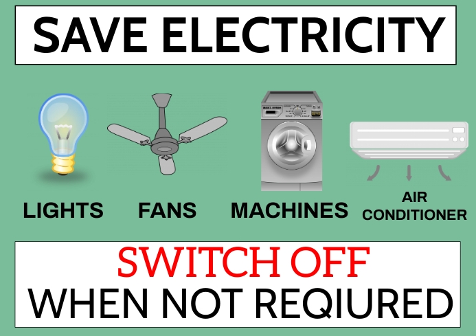 SAVE ELECTRICITY SIGN BOARD TEMPLATE | PosterMyWall