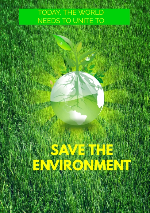 SAVE THE ENVIRONMENT Template | PosterMyWall