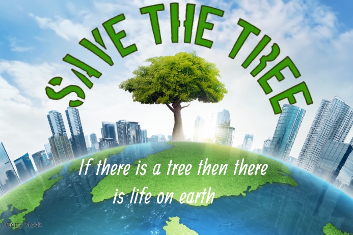 SAVE THE TREE Template | PosterMyWall