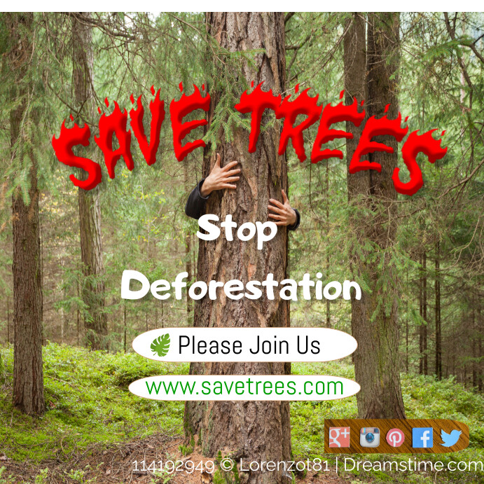 Save trees Poster Stop deforestation Template | PosterMyWall