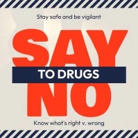 Say No To Drugs Instagram Post template