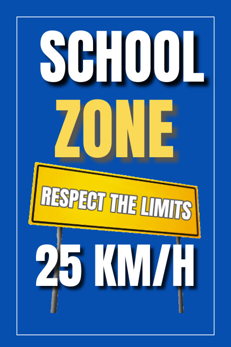 School zone area poster template | PosterMyWall