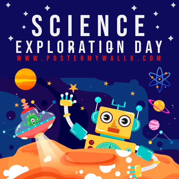 Science Exploration Day Post Template | PosterMyWall