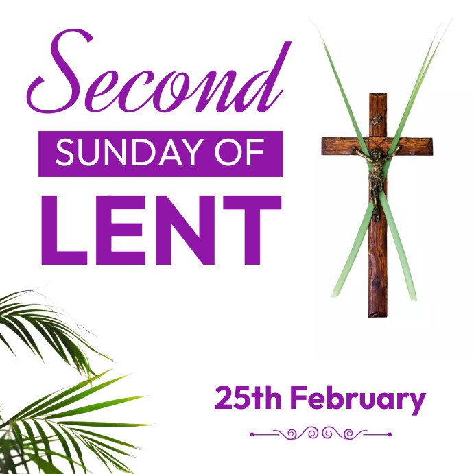 Copy of Second sunday of lent, 2nd sunday of lent | PosterMyWall