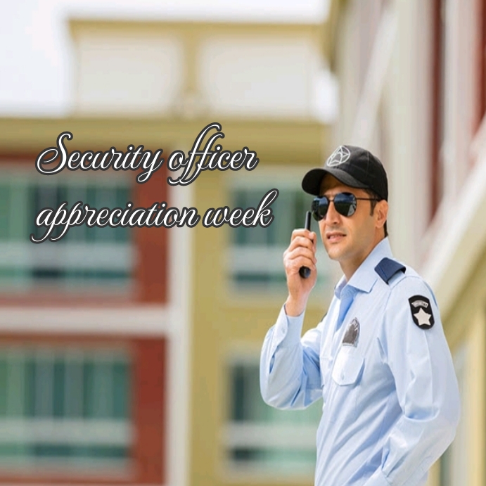 Creative Officers Posts Security officer appreciation Instagram post Template | PosterMyWall