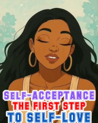 Self Acceptance,.the first step to self love Instagram Portrait template