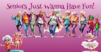 Seniors Just Wanna Have Fun Facebook shared I template