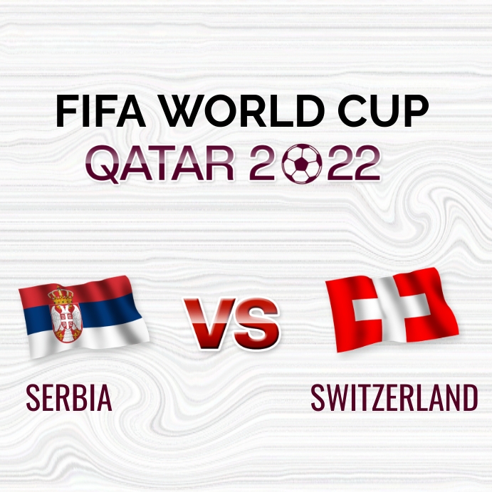 Serbia vs Switzerland Fifa World Cup Flyer Publicação no Instagram template