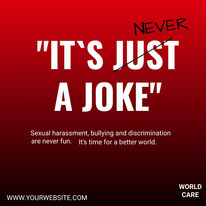 Sexual harassment is never a joke campaign ad Templat PosterMyWall