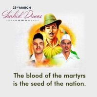Shaheed Diwas day 2023 Template | PosterMyWall