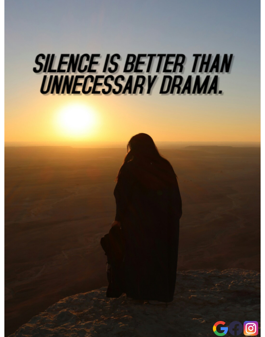 SILENCE AND DRAMA QUOTE TEMPLATE | PosterMyWall