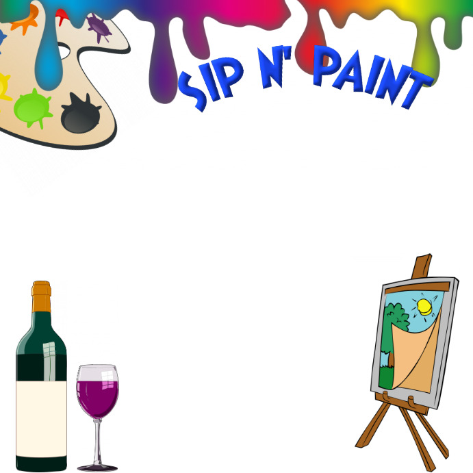 SIP AND PAINT Template | PosterMyWall