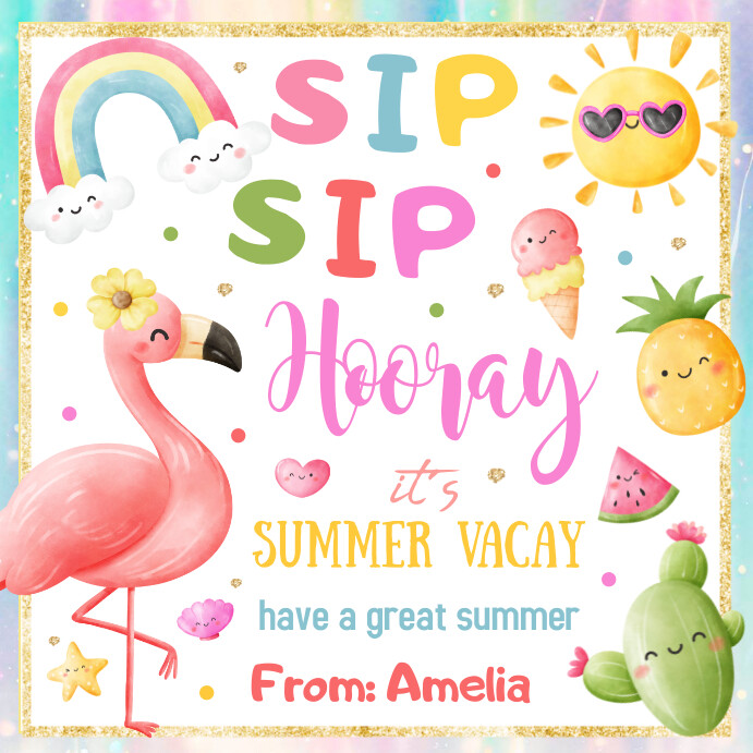 Sip Sip Hooray It's Summer Vacay Teacher Clas Template | PosterMyWall sip-sip-hooray-it-s-summer-vacay-teacher-clas-template-postermywall